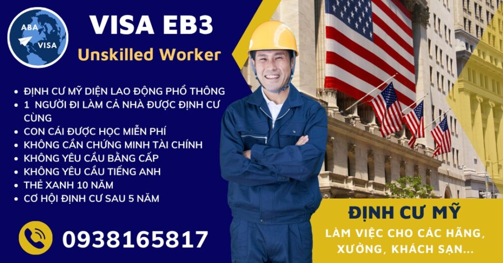 Visa EB3 Định Cư Mỹ Diện Lao Động