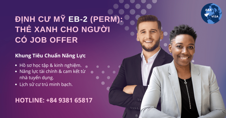 Định Cư Mỹ EB-2 (PERM): Thẻ Xanh Cho Người Có Job Offer